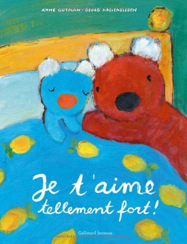 JE T'AIME TELLEMENT FORT, de Anne Gutman | portada del libro