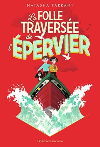 LA FOLLE TRAVERSEE DE L'EPERVIER, de Natasha Farrant | portada del libro