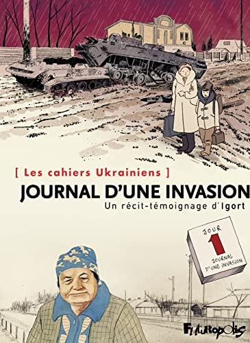 Les Cahiers d'Ukraine - Journal d'une invasion, de Igort | portada del libro