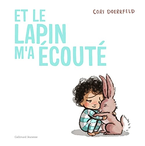 ET LE LAPIN M'A ECOUTE, de Cori Doerrfeld | portada del libro