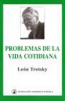 PROBLEMAS DE LA VIDA COTIDIANA, de Leon Trotsky | portada del libro