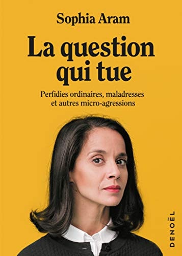 LA QUESTION QUI TUE, de Sophia Aram | portada del libro