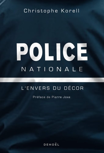 POLICE NATIONALE, de Christophe Korell | portada del libro