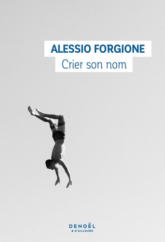 CRIER SON NOM, de Alessio Forgione | portada del libro