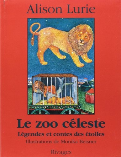 LE ZOO CELESTE, de Alison Lurie (romancière).) | portada del libro
