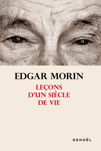 LECONS D'UN SIECLE DE VIE, de Edgar Morin | portada del libro
