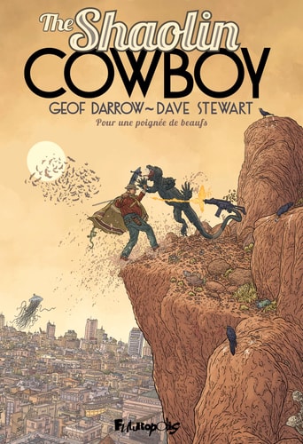 HE SHAOLIN COWBOY T4, de Geof Darrow | portada del libro