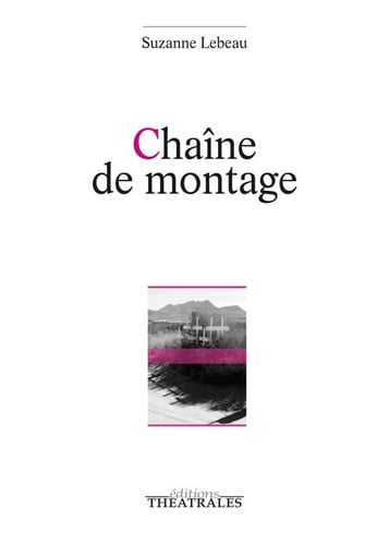 CHAINE DE MONTAGE, de LEBEAU SUZANNE | portada del libro