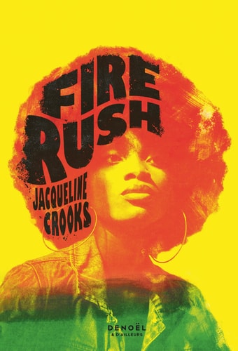 FIRE RUSH, de Jacqueline Crooks | portada del libro