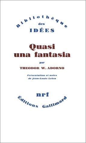 QUASI UNA FANTASIA, de Theodor W. Adorno | portada del libro