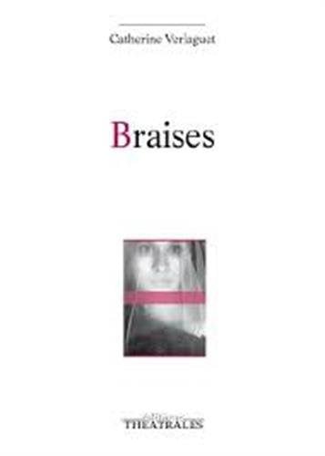BRAISES, de VERLAGUET CATHE | portada del libro