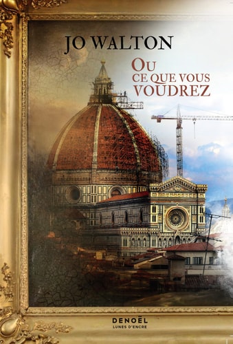 OU CE QUE VOUS VOUDREZ, de Jo Walton | portada del libro