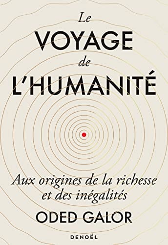 LE VOYAGE DE L'HUMANITE, de Oded Galor | portada del libro