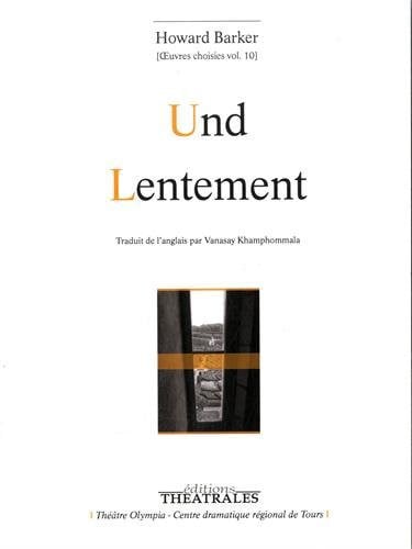 UND LENTEMENT, de BARKER HOWARD | portada del libro