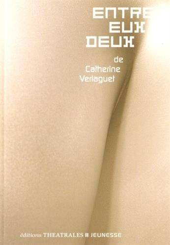 ENTRE EUX DEUX, de VERLAGUET CATHE | portada del libro