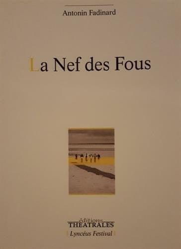LA NEF DES FOUS, de FADINARD ANTONI | portada del libro
