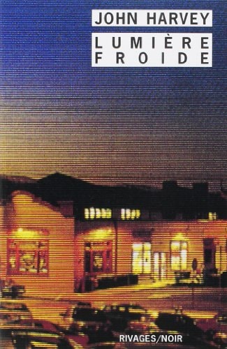 LUMIERE FROIDE, de John Harvey | portada del libro
