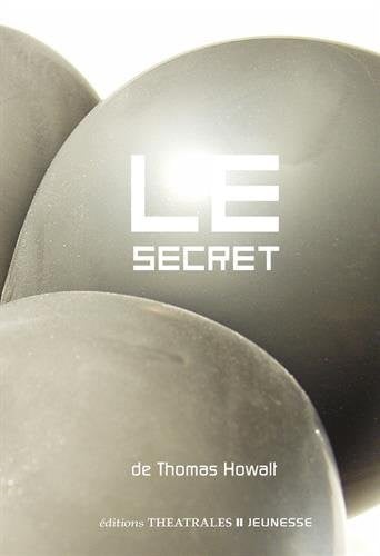 LE SECRET, de HOWALT THOMAS | portada del libro