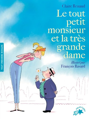 LE TOUT PETIT MONSIEUR ET LA TRES GRANDE DAME, de Claire Renaud | portada del libro
