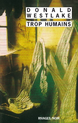 TROP HUMAINS, de Donald E. Westlake | portada del libro