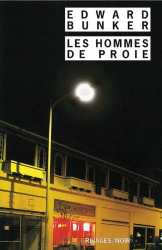 LES HOMMES DE PROIE, de Edward Bunker | portada del libro