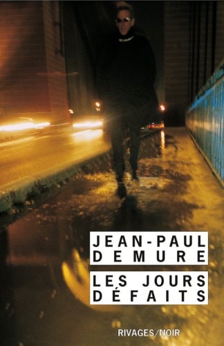 LES JOURS DEFAITS, de Jean-Paul Demure | portada del libro