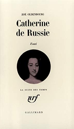 CATHERINE DE RUSSIE, de Zoé Oldenbourg | portada del libro