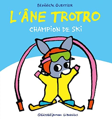 L'ANE TROTRO CHAMPION DE SKI, de GUETTIER | portada del libro