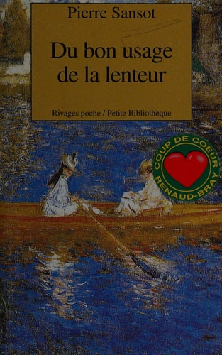 DU BON USAGE DE LA LENTEUR, de Pierre Sansot | portada del libro
