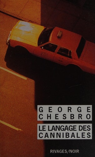 LE LANGAGE DES CANNIBALES, de George C. Chesbro | portada del libro
