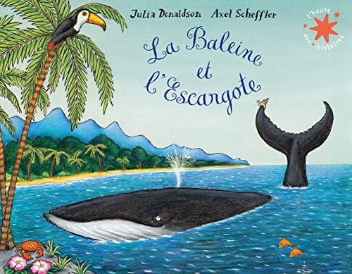 LA BALEINE ET L'ESCARGOTE, de Julia Donaldson | portada del libro