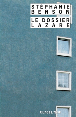 LE DOSSIER LAZARE, de Stéphanie Benson | portada del libro