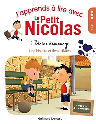 J'APPRENDS A LIRE AVEC LE PETIT NICOLAS 9 CLOTAIRE DEMENAGE, de Marjorie Demaria | portada del libro