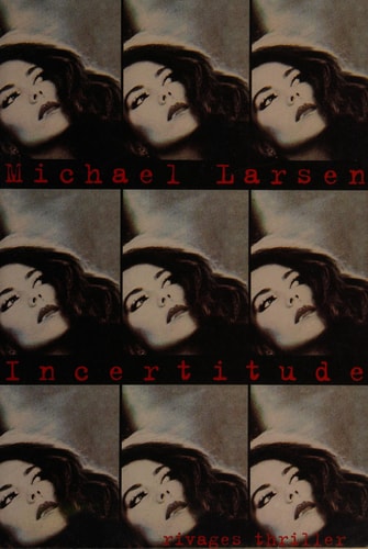 INCERTITUDE, de Michael Larsen | portada del libro