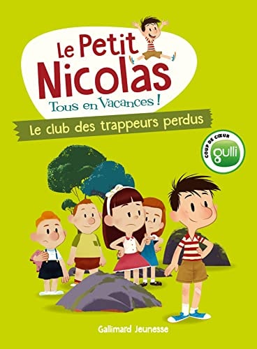 LE PETIT NICOLAS TOUS EN VACANCES 1 LE CLUB DES TRAPPEURS PE, de Marjorie Demaria | portada del libro
