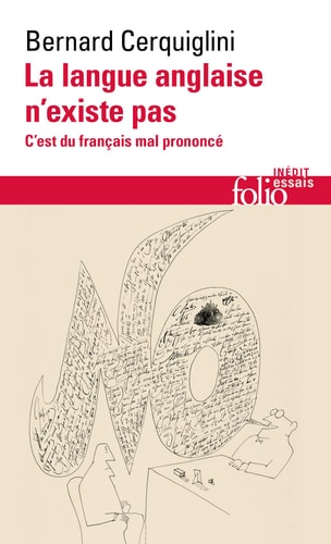 LANGUE ANGLAISE N EXISTE, de Bernard Cerquiglini | portada del libro