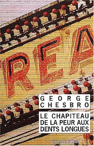 LE CHAPITEAU DE LA PEUR AUX DENTS LONGUES, de George C. Chesbro | portada del libro
