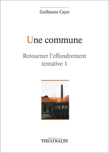 UNE COMMUNE, de CAYET GUILLAUME | portada del libro