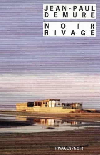 NOIR RIVAGE, de Jean-Paul Demure | portada del libro