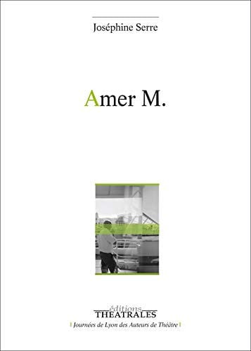 AMER M, de SERRE JOSEPHINE | portada del libro
