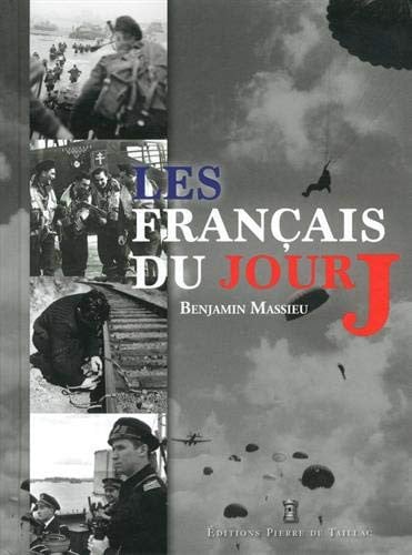 LES FRANÇAIS DU JOUR J, de MASSIEU BENJAMIN | portada del libro