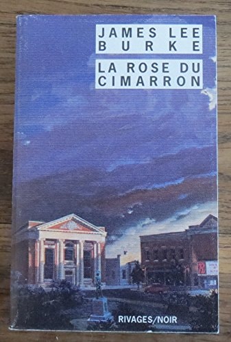 LA ROSE DU CIMARRON, de James Lee Burke | portada del libro