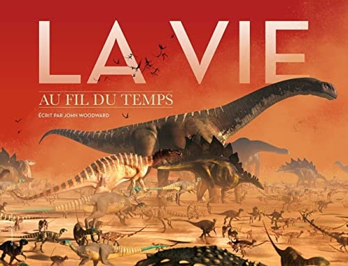 LA VIE AU FIL DU TEMPS, de John Woodward | portada del libro