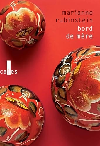 BORD DE MERE, de Marianne Rubinstein | portada del libro