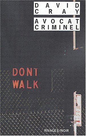 AVOCAT CRIMINEL, de David Cray (écrivain) | portada del libro