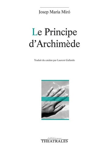 LE PRINCIPE D ARCHIMEDE, de MIRO JOSEP MARI | portada del libro