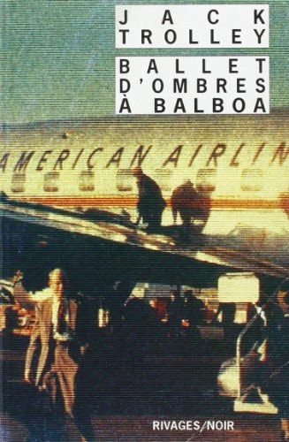 BALLET DOMBRES A BALBOA, de Jack Trolley | portada del libro