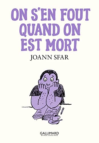 On s'en fout quand on est mort, de Joann Sfar | portada del libro