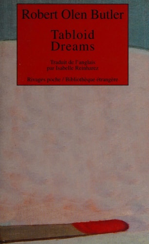 TABLOØD DREAMS, de Robert Olen Butler | portada del libro