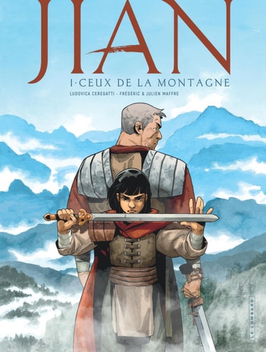 JIAN - TOME 1, CEUX DE LA MONTAGNE, de Frédéric Maffre | portada del libro